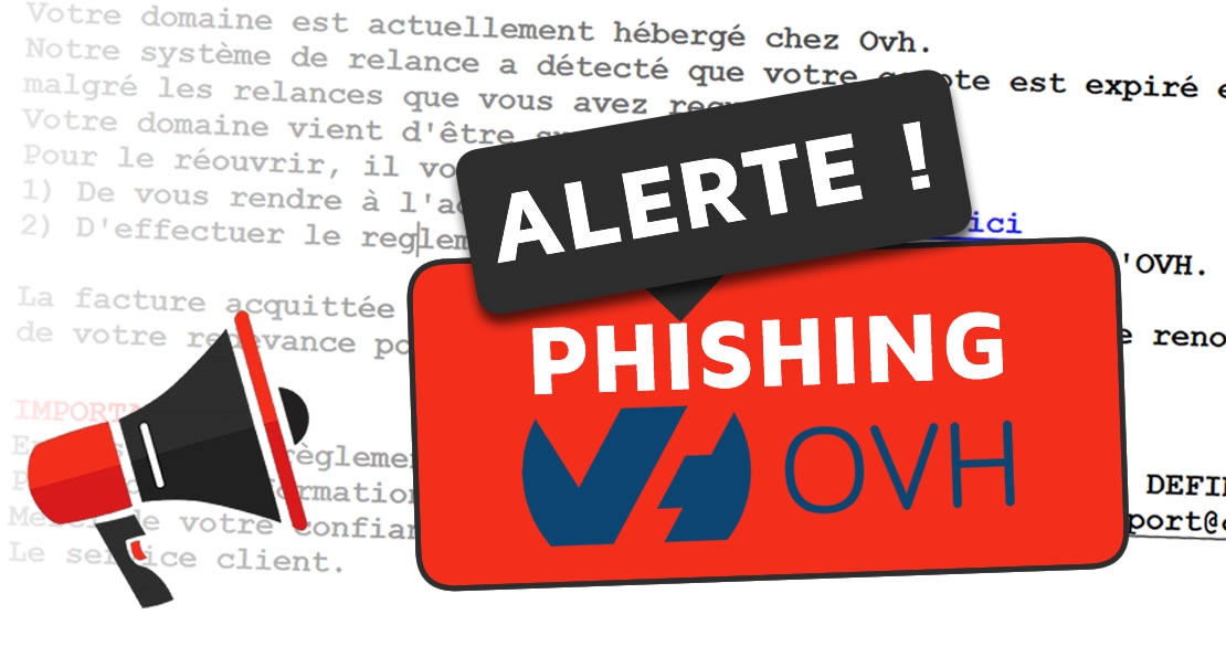 Faux emails de relance OVH : SPAMS et tentatives de Phishing